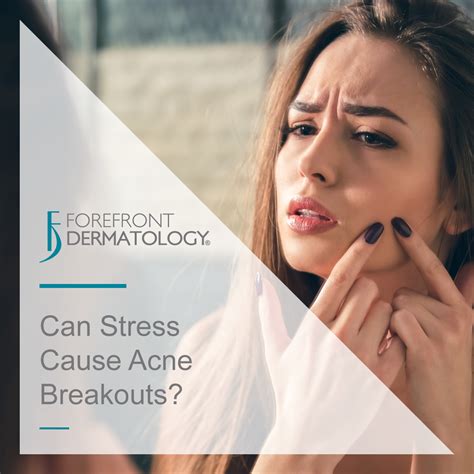 Does Stress Cause Acne Forefront Dermatology