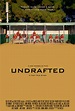 Undrafted (2016) Poster #1 - Trailer Addict