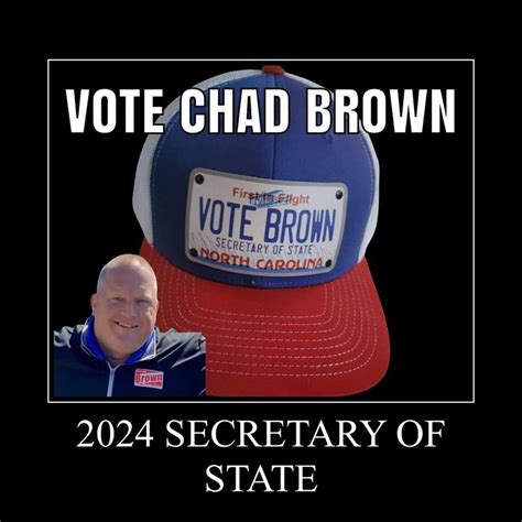 Chad Brown For Nc Secretary Of State 2024