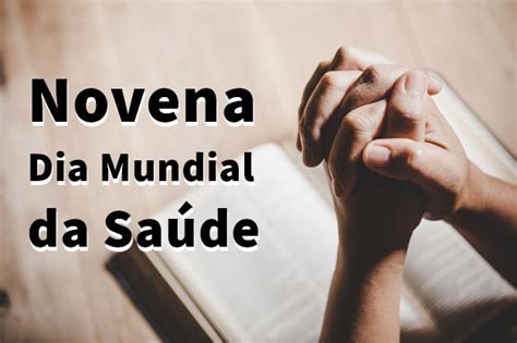 Iniciaremos discutindo o conceito de saúde, proposto pela organização mundial de saúde (oms): Novena Dia Mundial da Saúde - Pastoral da Saúde Nacional