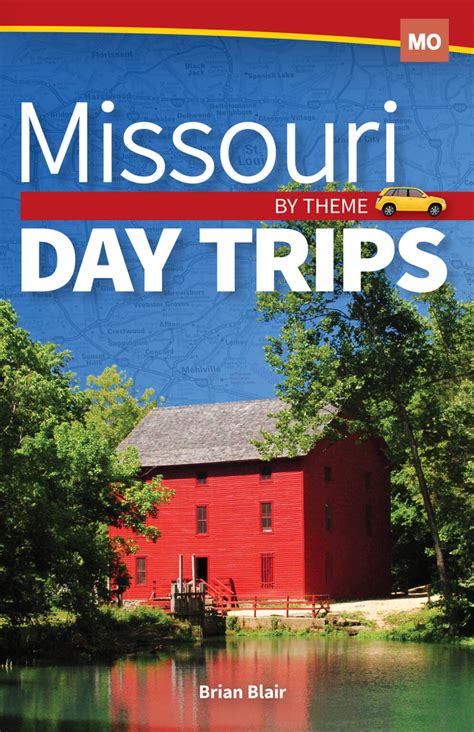 With Missouri Day Trips By Theme, You'll Always Have Something to Do! - Adventure Publications