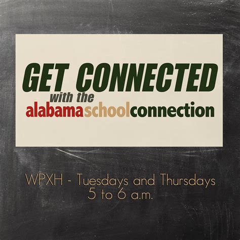 Alabama School Connection Get Connected A New Endeavor For The