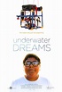 Underwater Dreams (2014) - IMDb