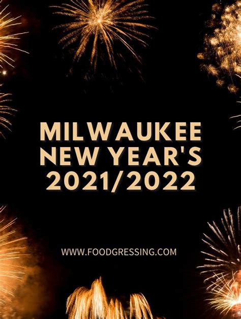 Milwaukee New Years Eve 2023 Fireworks Get New Year 2023 Update