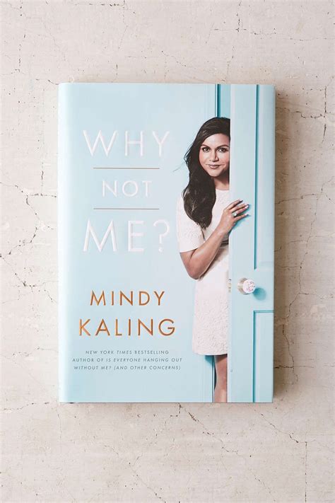 Why Not Me By Mindy Kaling Urban Outfitters Kelly Kapoor Reading Lists Book Lists Book