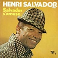 Henri Salvador – Salvador S'Amuse... (1970, Vinyl) - Discogs