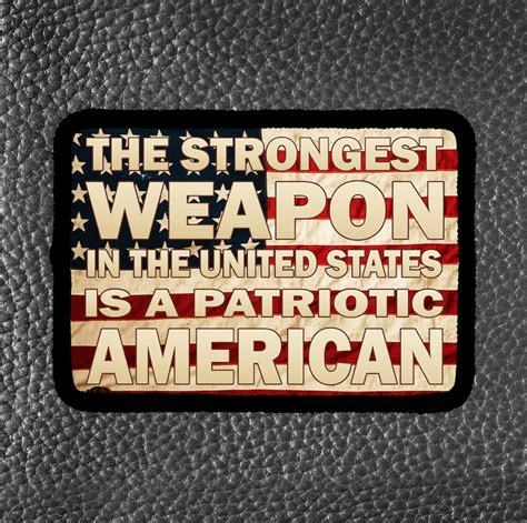 The Strongest Weapon In The United States Is A Patriot Etsy
