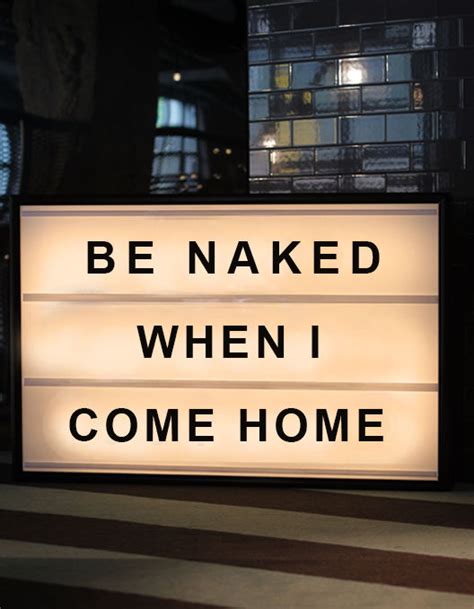Be Naked When I Come Home Pictures Photos And Images For Facebook Tumblr Pinterest And Twitter