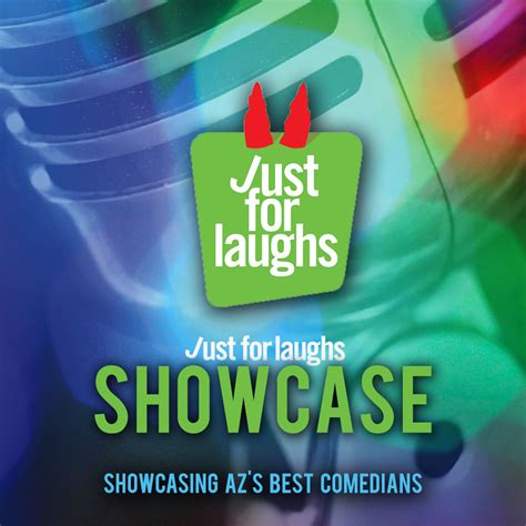 Tickets For Just For Laughs Showcase In Phoenix From Showclix