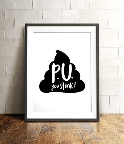 Updated daily, for more funny memes check our homepage. Funny bathroom art PRINTABLE artPU you stinkbathroom wall