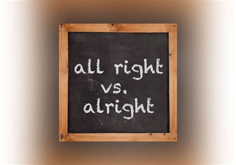 And use 'alright' in informal writing with friends, colleagues etc. Alright vs. All Right - Everything After Z by Dictionary.com