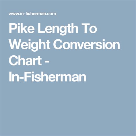 Pike Length To Weight Conversion Chart In Fisherman Weight