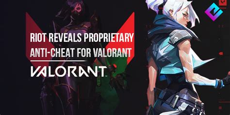 Riot Games Reveals Vanguard Anti Cheat System For Valorant