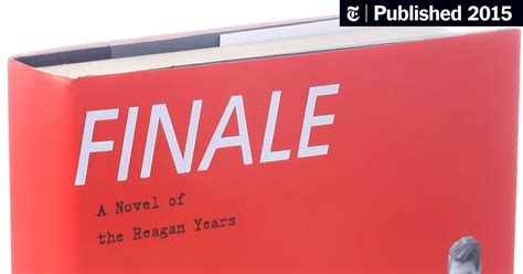 Review ‘finale By Thomas Mallon Moves Past ‘watergate And Into The