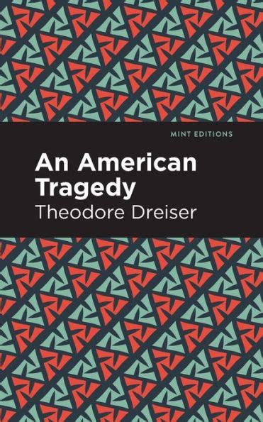 An American Tragedy By Theodore Dreiser Paperback Barnes And Noble