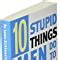 Amazon Com Ten Stupid Things Men Do To Mess Up Their Lives Schlessinger Laura