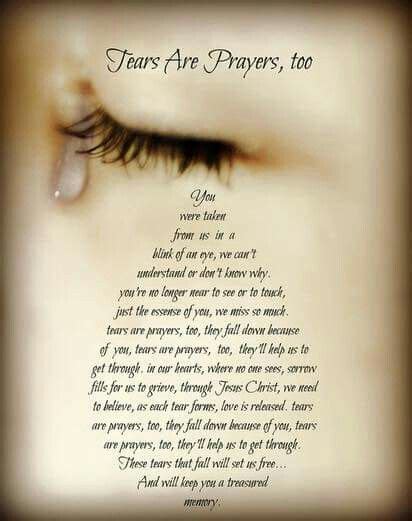 Tears Are Prayers Too Mom In Heaven Quotes Mom In Heaven In Loving