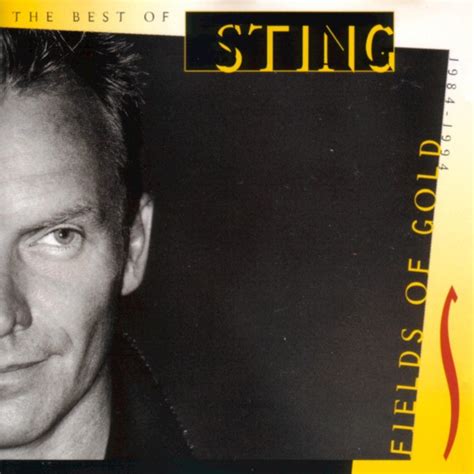 Sting Fields Of Gold The Best Of Sting 1984 1994 1994 Cd Discogs