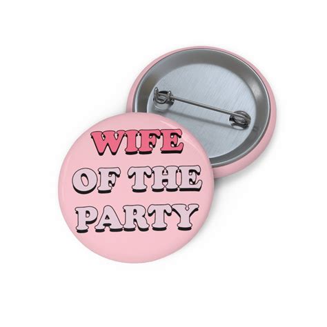 Bachelorette Buttons Pins Bachelorette Party Favor Wife Of Etsy