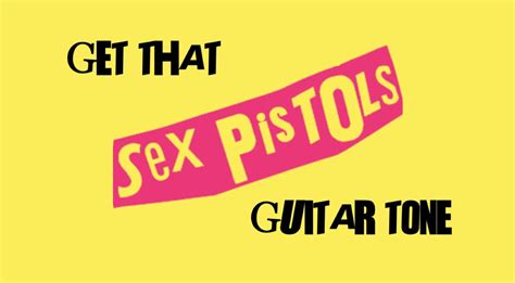 get that sex pistols tone steve jones guitar rig