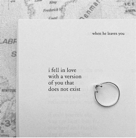 I Fell In Love With A Version Of You That Doesnt Exist Exist Quotes