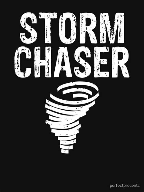 Awesome Storm Chaser Tornado Chasing T Shirt For Sale By