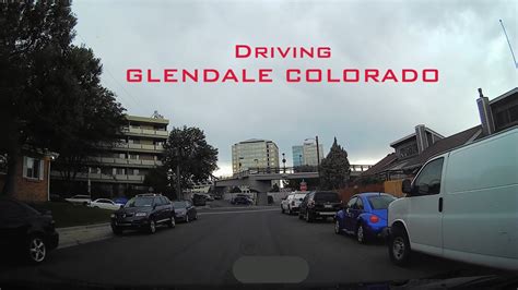 Driving Glendale Colorado Youtube