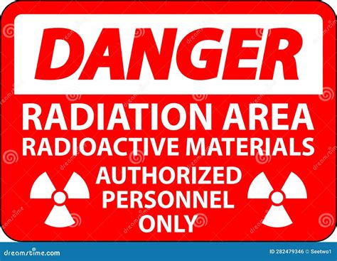 Radiation Danger Sign Caution Radiation Area Radioactive Materials