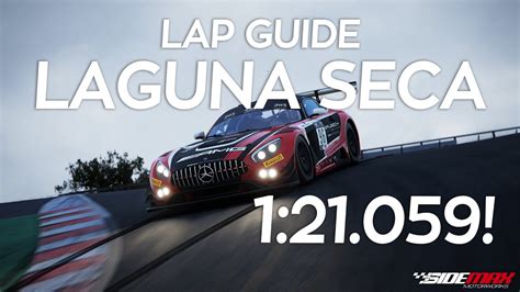 Laguna Seca Detailed Lap Guide Mercedes Amg Gt Assetto Corsa
