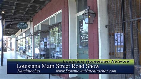 Natchitoches Louisiana Main Street Road Show Youtube