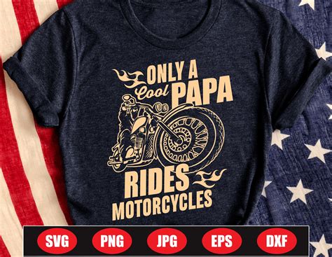 Only A Cool Papa Rides Motorcycles Svg Fathers Day Svg Cool Etsy