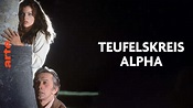 Teufelskreis Alpha - Film in voller Länge | ARTE