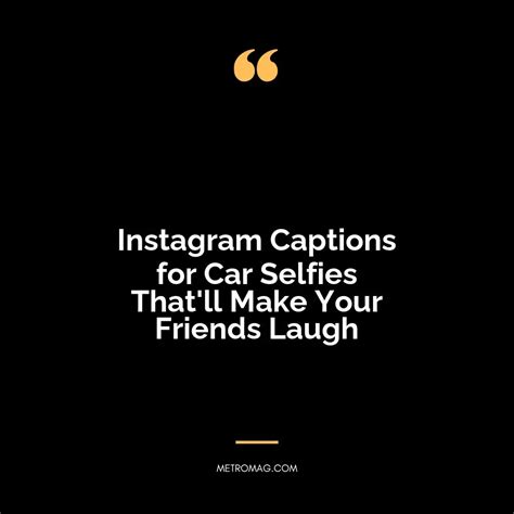 [updated] 469 Quirky Instagram Captions For Car Selfies Metromag
