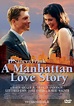 Manhattan Love Story - Trailer, Kritik, Bilder und Infos zum Film