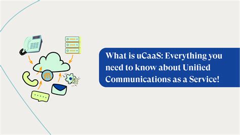 What Is Ucaas Unified Communications As A Service Justcall Blog