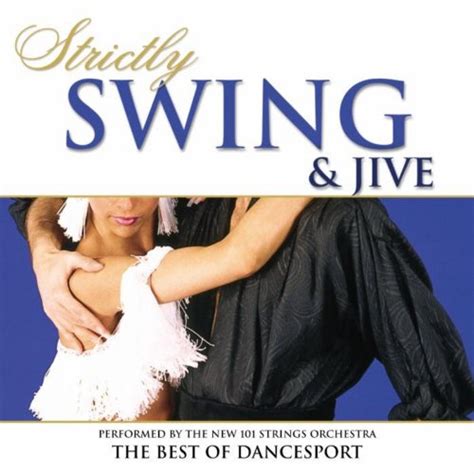 Strictly Ballroom Series Strictly Swing And Jive The Best Of