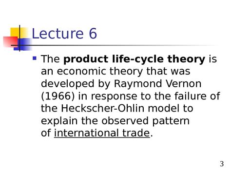 Trial purchasing follows the typical pattern of rapidly increasing purchases during the first seven months of business and steadily decreasing as the population of first time customers is exhausted. International Product Life Cycle Theory Lecture 6