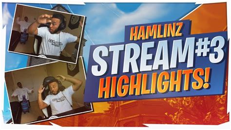 Hamlinz Funniest Moments Stream Highlights 3 Best Of Tsm Hamlinz
