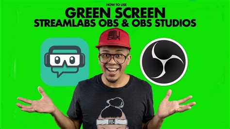 How To Use A Green Screen With Streamlab OBS OBS Studios YouTube