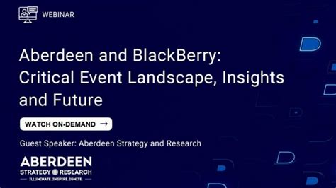 Aberdeen And Blackberry Critical Event Landscape