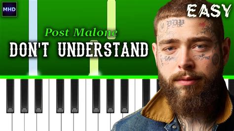 Post Malone Dont Understand Piano Tutorial Easy Youtube