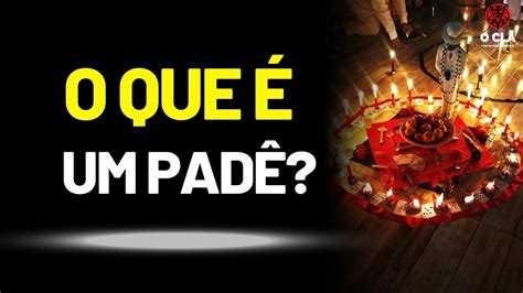 O Que é Padê Na Umbanda