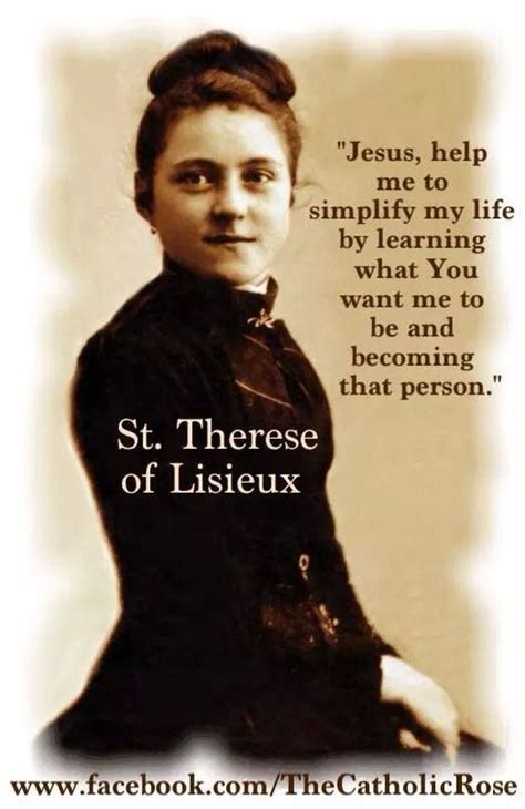 St Therese Of Lisieux More Saint Quotes Catholic Catholic Prayers