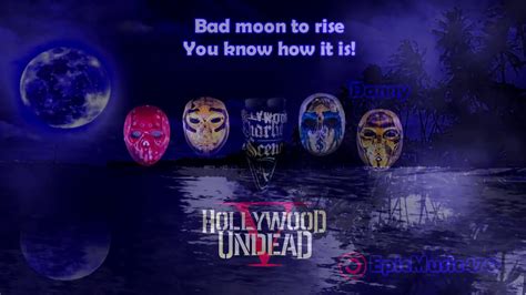 Hollywood Undead Bad Moon Lyrics Video Youtube