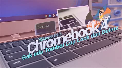 Cara Mengatasi Tombol Capslock Dan Delete Yang Hilang Di Samsung Chromebook Chromeos Youtube