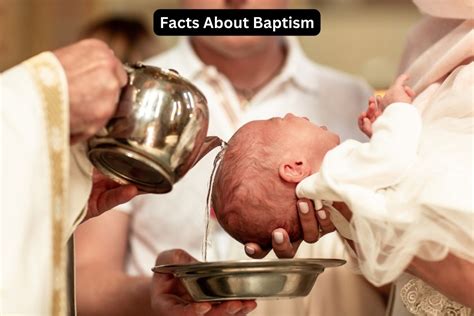 10 Facts About Baptism Have Fun With History