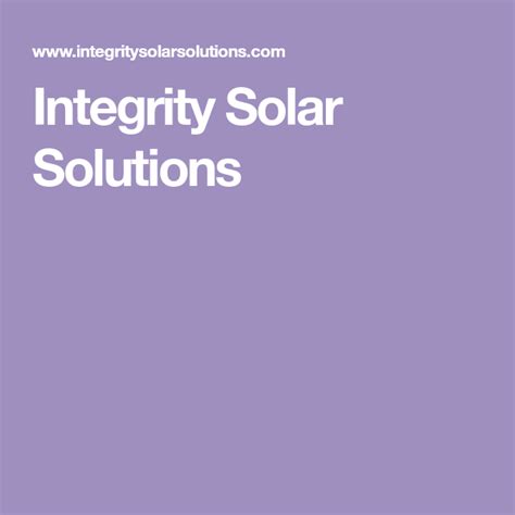 Integrity Solar Solutions | Solar solutions, Solar, Solutions