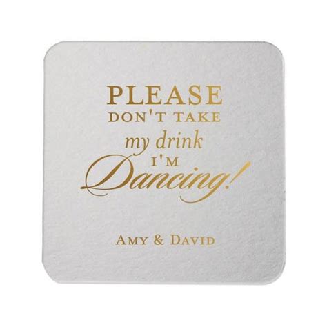 Please Dont Take My Drink Im Dancing Personalized Etsy