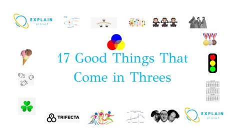 17 Good Things That Come In Threes With Details