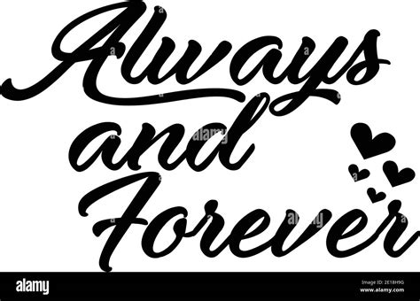 Always And Forever Valentines Day Quote Design Typography For Print